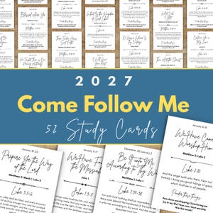 Könnte beinhalten: Ein Set aus 52 weißen Lernkarten mit schwarzem Text, betitelt 2027 Come Follow Me. Jede Karte enthält einen Datumsbereich, Schriftstellen, einen thematischen Titel in Schreibschrift und einen Abschnitt namens Ponder These Things mit Fragen.