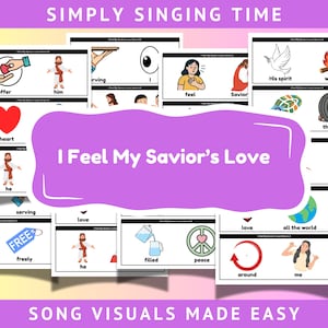 May include: A collection of illustrated song visuals with the text "I Feel My Savior's Love" on a purple background. The visuals include images of Jesus, hearts, and other symbols. The text "SIMPLY SINGING TIME" and "SONG VISUALS MADE EASY" are also present.