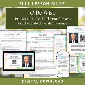 May include: A digital lesson guide titled O Be Wise by President D. Todd Christofferson from the October 2026 General Conference. The set includes printed pages, a computer monitor, and a smartphone screen displaying the lesson content.