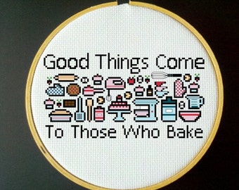 Good Things Come to Those Who Bake - Cross Stitch PDF Pattern