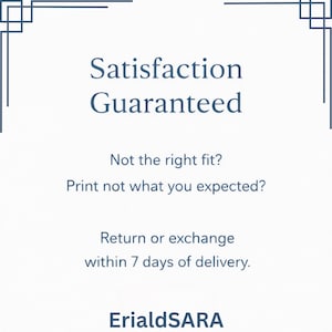 Peut inclure: Fond blanc avec le texte "Satisfaction Garantie" en bleu fonc&eacute;. Le texte suppl&eacute;mentaire comprend "Pas la bonne taille ? L'impression n'est pas ce que vous attendiez ?" et "Retour ou &eacute;change dans les 7 jours suivant la livraison." ErialdSARA en bas.