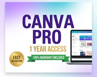 May include: A digital graphic promoting Canva Pro with the text "CANVA PRO" in large purple letters. The text "1 YEAR ACCESS" is below, with a gold "FAST ACTIVATION" badge and a green banner that reads "100% WARRANTY INCLUDED". A laptop displays the Canva interface.