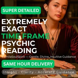 May include: An image promoting psychic readings. Text includes "SUPER DETAILED", "EXTREMELY EXACT TIME FRAME PSYCHIC READING", and "SAME HOUR DELIVERY". The image features a person wearing a dark red velvet top and multiple necklaces.