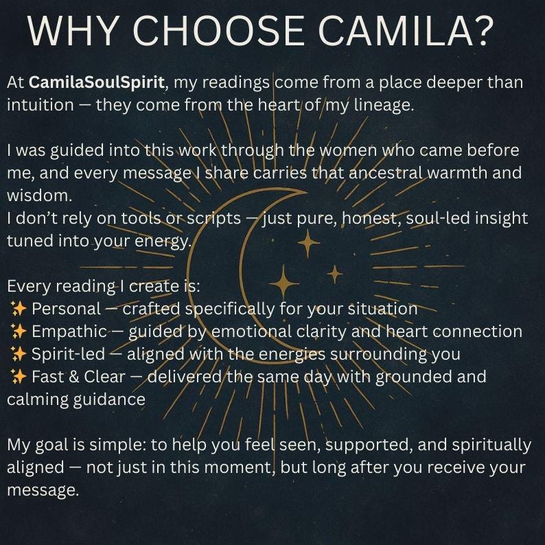 May include: Dark background with text: "WHY CHOOSE CAMILA?" and details about CamilaSoulSpirit readings. Includes information about intuition, ancestral warmth, and soul-led insight. The readings are personal, empathic, spirit-led, fast, and clear.