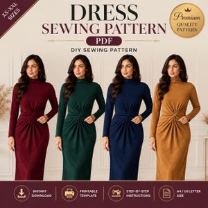 Op de afbeelding: Een digitaal PDF-naaipatroon voor een jurk met lange mouwen, een opstaande kraag en een gedraaid detail aan de voorzijde. De afbeelding toont vier versies van de jurk in bordeaux, donkergroen, marineblauw en tan, met de tekst DRESS SEWING PATTERN.