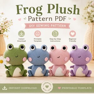 May include: A digital sewing pattern for a frog plush, featuring text that reads Frog Plush Pattern PDF and DIY Sewing Pattern. Four plush frogs in green, blue, pink, and purple are displayed, each with white belly patches, pink cheeks, and black eyes.