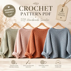 May include: Four handmade crochet sweaters in shades of green, pink, orange, and blue are displayed on wooden hangers. The image includes text that reads "CROCHET PATTERN PDF DIY Handmade Sweater" and icons indicating beginner-friendly instructions and instant download.