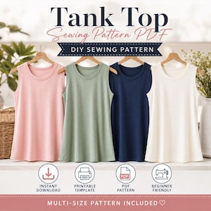 May include: Four tank tops in light pink, sage green, navy blue, and cream hanging on wooden hangers. Text reads: Tank Top Sewing Pattern PDF, DIY SEWING PATTERN, INSTANT DOWNLOAD, PRINTABLE TEMPLATE, PDF PATTERN, BEGINNER FRIENDLY, MULTI-SIZE PATTERN INCLUDED.