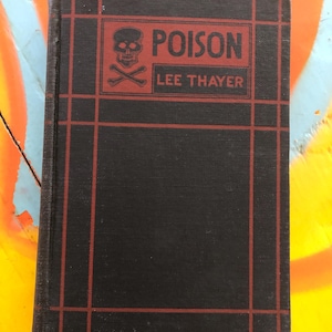 1926 Poison Lee Thayer Grosset and Dunlap