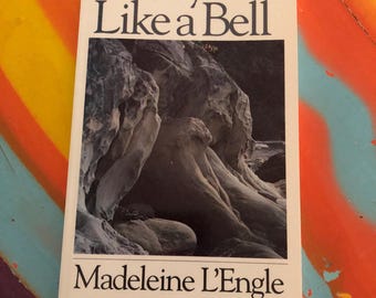 1987 A Cry Like a Bell Madeleine L’Engle Harold Shaw Publishers