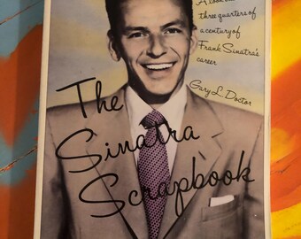 1991 The Sinatra Scrapbook Gary L Doctor Citadel Press
