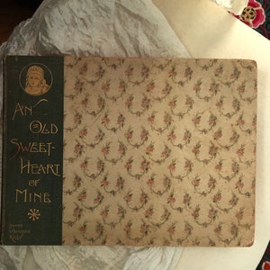 1891 An Old Sweetheart of Mine James Whitcomb Riley Bowen Merrill