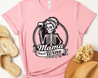 Shirt mama heeft wijn nodig | Grappige moeder wijn T-shirt | T-shirt met wijnrankskelet | Bella Canvas 3001 | Cadeau moederhumor