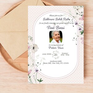 May include: A floral-themed invitation with the text "Please join us for Sukhmani Sahib Path" and "First Barsi". The invitation includes a photo and event details for June 21, 2026, in New York.