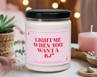Accendimi quando vuoi una candela BJ / Divertente regalo di San Valentino per lui / Candela umoristica per adulti