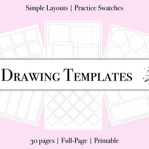 May include: Drawing templates with various layouts, including grids, circles, and rectangular shapes. The title "DRAWING TEMPLATES" is centered on a white banner. The image also includes the text "Simple Layouts | Practice Swatches" and "30 pages | Full-Page | Printable".