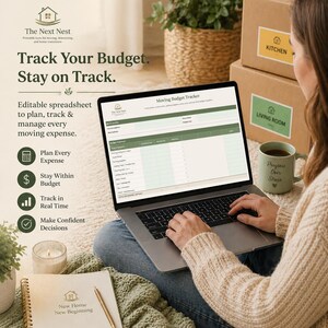 May include: A person is using a laptop showing a moving budget tracker spreadsheet. The image includes moving boxes labeled "Kitchen" and "Living Room", a mug with "Progress Over Stress", and a notebook with "New Home New Beginning". The text reads "Track Your Budget. Stay on Track."