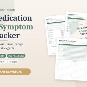 May include: A digital Medication & Symptom Tracker planner with multiple pages including a Daily Log, Weekly Overview, and Monthly Medication Tracker. The design features dark text on a light background with green accents and circular shapes.