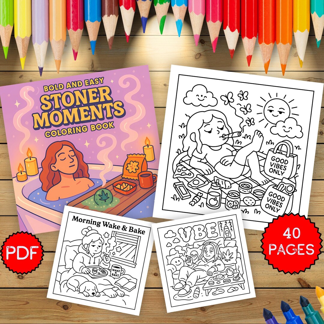 Bold and Easy Stoner Moments Coloring Book, Relaxing Chill Vibes Art ...