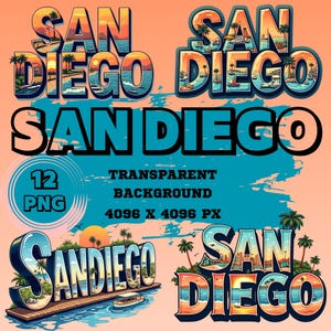 May include: A digital graphic design featuring multiple "San Diego" text designs in various styles. The designs incorporate beach and sunset imagery, with palm trees and ocean views. The image includes text indicating 12 PNG files with a transparent background.