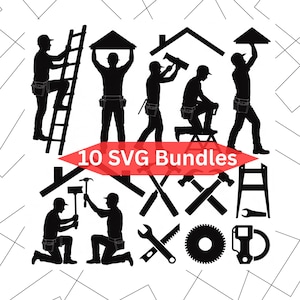 Op de afbeelding: Zwarte silhouet illustraties van bouwvakkers die gereedschap gebruiken en een huis bouwen. De afbeelding bevat een ladder, hamers, zagen en de tekst "10 SVG Bundles" op een rode banner.