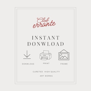 May include: A rectangular cream-colored graphic with a thin black border. The text "Club errante" is in red script at the top. Below, the words "INSTANT DONWLOAD" are in a bold, sans-serif font. Icons for download, print, and frame are included.