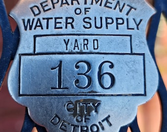 Vintage Employee Badge City Of Detriot Water And Sewage Yard