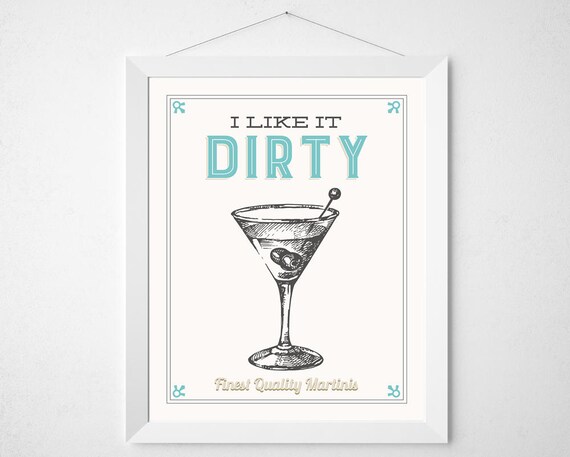 Martini Quote Print I Like It Dirty Retro Aqua Cream - Etsy Sweden Martini Quote Print I Like It Dirty Retro Aqua Cream - Etsy Sweden