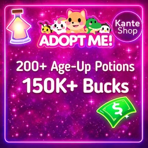 May include: A neon-framed graphic with the text "ADOPT ME!" and "Kante Shop." It features cartoon animals, a potion bottle, and the text "200+ Age-Up Potions" and "150K+ Bucks" with a dollar sign, set against a purple galaxy.