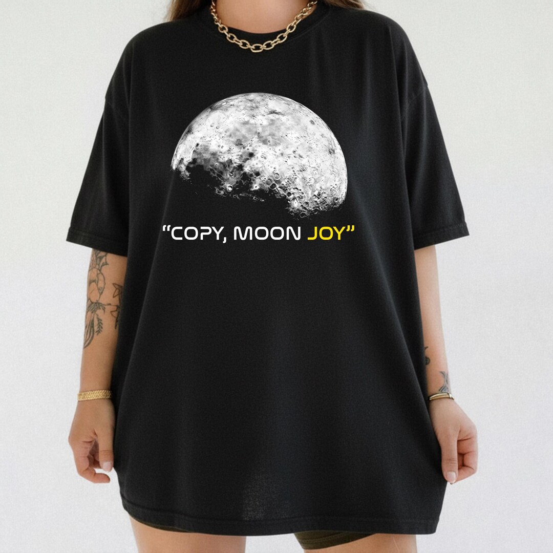 Copy Moon Joy Space Shirt, Artemis II Copy Moon Joy Graphic Tee, Lunar ...
