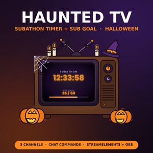 May include: A brown vintage-style television graphic labeled HAUNTED TV, SUBATHON TIMER + SUB GOAL · HALLOWEEN. The screen displays a digital timer reading 12:33:58 and a sub goal of 36/50. Features include candles, a witch hat, and two jack-o'-lanterns.