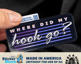 Where Did My Hook Go? Vinyl Sticker | Unsolved Mysteries Parody Decal - FREE SHIPPING!