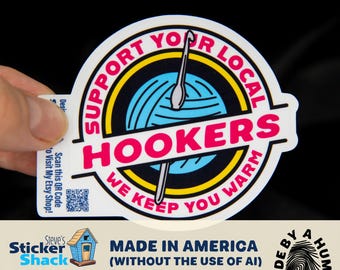 Support Your Local Hookers Crochet Vinyl Sticker | Funny Hand-Drawn Local Union Parody Decal - FREE SHIPPING!