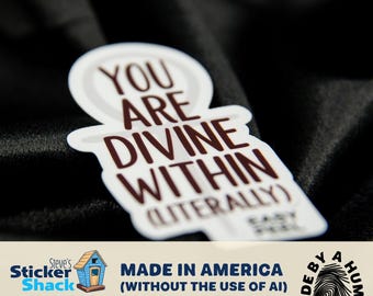 You Are Divine Within Vinyl Sticker | Hand Drawn Ankh and Saying Decal