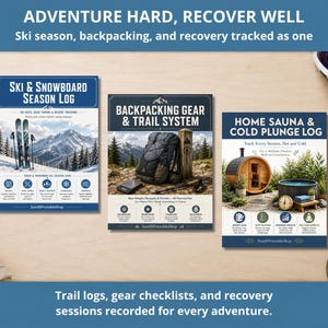 May include: Three printed logbooks titled Ski & Snowboard Season Log, Backpacking Gear & Trail System, and Home Sauna & Cold Plunge Log. The covers feature mountain, forest, and sauna imagery with text, icons, and the brand name SandNPrintableShop.