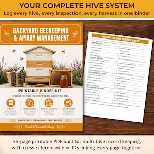 May include: A printable beekeeping binder kit featuring a cover page titled Backyard Beekeeping & Apiary Management with a beehive illustration and an individual hive profile sheet with fields for colony history and current season setup.