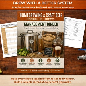 May include: A homebrewing and craft beer management binder featuring a cover with a stainless steel brew kettle, a grain sack, a glass carboy, and a beer glass. The text reads Homebrewing & Craft Beer Management Binder, Recipe Development, Brew Day Logs, and Fermentation Tracking.