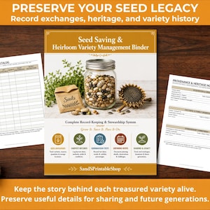 May include: A Seed Saving & Heirloom Variety Management Binder system featuring a central cover page with a glass jar of seeds, a Seed Exchange Catalog sheet, and a Provenance & Heritage Notes sheet, all displayed on a dark wood surface.