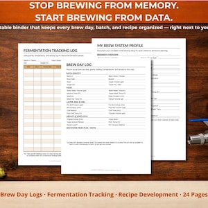 May include: A wooden surface displays a brewing setup with printed logs for fermentation tracking and recipe development. The text reads "STOP BREWING FROM MEMORY. START BREWING FROM DATA." A stainless steel kettle and hops are also visible.