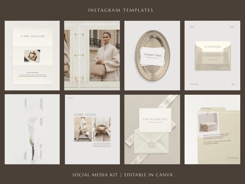 May include: A set of eight Instagram templates for social media, featuring neutral beige and cream color palettes. The designs include layouts for a new collection, invitations, and product showcases with text elements like A NEW COLLECTION and IVOIRE ATELIER.