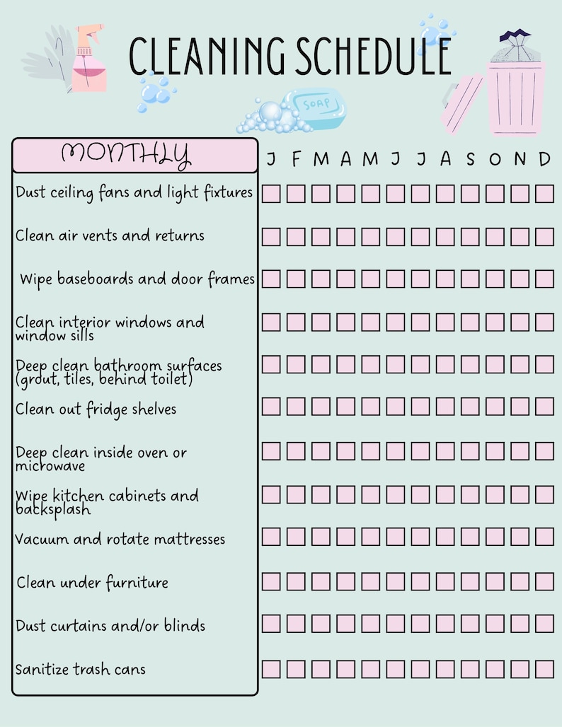 May include: A pale blue cleaning schedule chart with the title "CLEANING SCHEDULE" in black. The chart lists monthly cleaning tasks with a grid for marking completion. Includes illustrations of cleaning supplies.