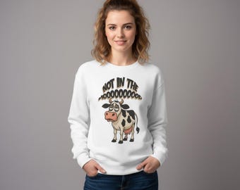 Sarcastic cartoon graphic tired cow sweatshirt