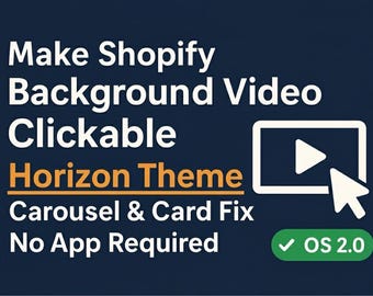 Guía en formato PDF para crear un fondo de Shopify con video interactivo (Horizon Theme)