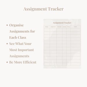Puede incluir: Un rastreador de tareas beige con el t&iacute;tulo "Assignment Tracker". El rastreador incluye secciones para asignatura, tarea, fecha de entrega, prioridad, estado y notas. A la izquierda, vi&ntilde;etas que dicen: Organizar tareas, Ver las tareas m&aacute;s importantes y Ser m&aacute;s eficiente.