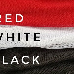 May include: Red, white, and black fabric swatches with the words "RED", "WHITE", and "BLACK" printed on each.