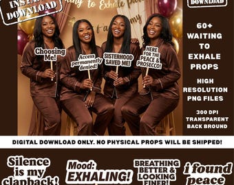 Waiting To Exhale Photo Booth Props, Ladies Pajama Night Party Decor, 90's Themed Party, 60+ Printable PNG (Instant Download)