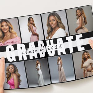 May include: A graduation photo album with multiple portraits of a woman in various outfits. The album features the word "GRADUATE" in large white letters, with "class of 2026" below. The album is held open by hands.
