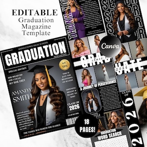 May include: A graduation magazine template with a black and white design. The cover features a photo of a graduate in a cap and gown, with the text "GRADUATION MAGAZINE" and "CLASS OF 2026". The template includes 18 pages.