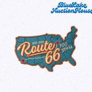 May include: Embroidered patch featuring a map of the United States with "Route 66" in a vintage font. The patch includes the text "1926-2026" and "100 years", with a blue and orange color scheme. The words "Blue Lake Auction House" are above the patch.