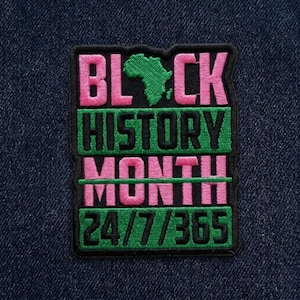 Black History Month Patch 24/7/365, Africa Map Embroidery Iron On, Pink and Green BHM Badge, African American Pride Gift, Activist Applique